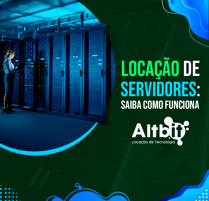 Locação de Servidores: saiba como funciona