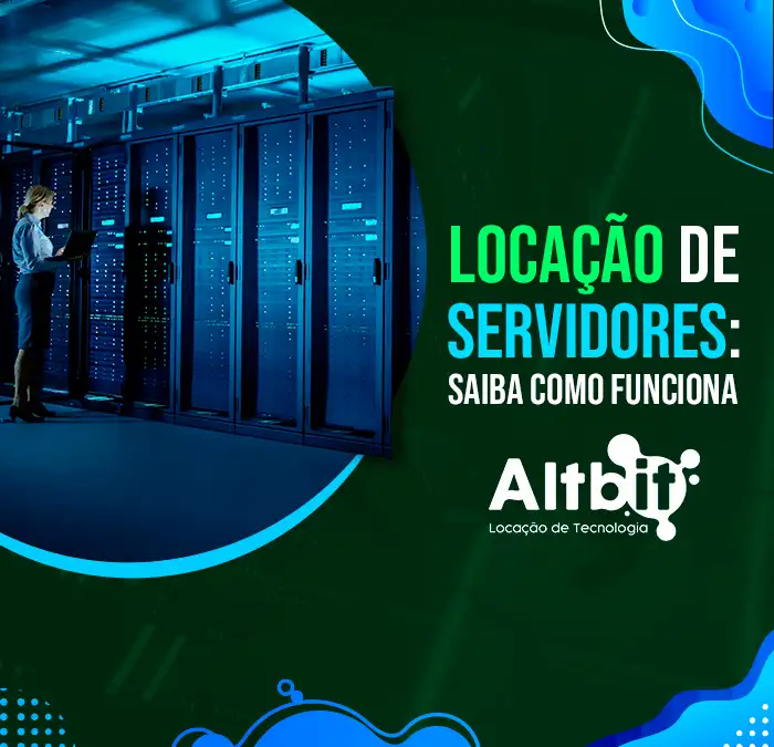 Locação de Servidores: saiba como funciona