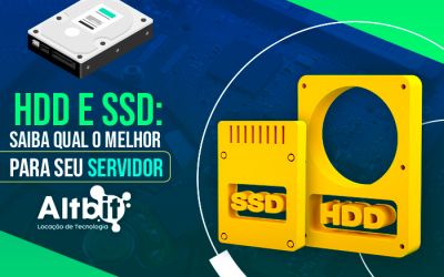 Entenda a diferença entre HDD e SSD e saiba qual o melhor para seu servidor
