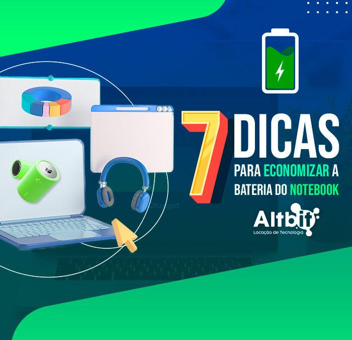 7 Dicas para economizar a bateria do notebook