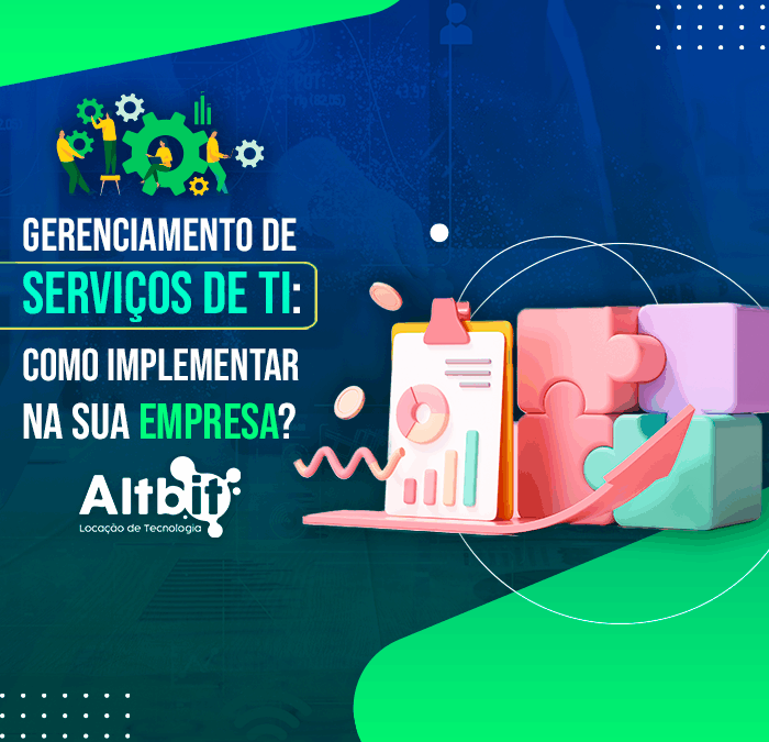 Como implementar o gerenciamento de Serviços de TI na sua empresa?