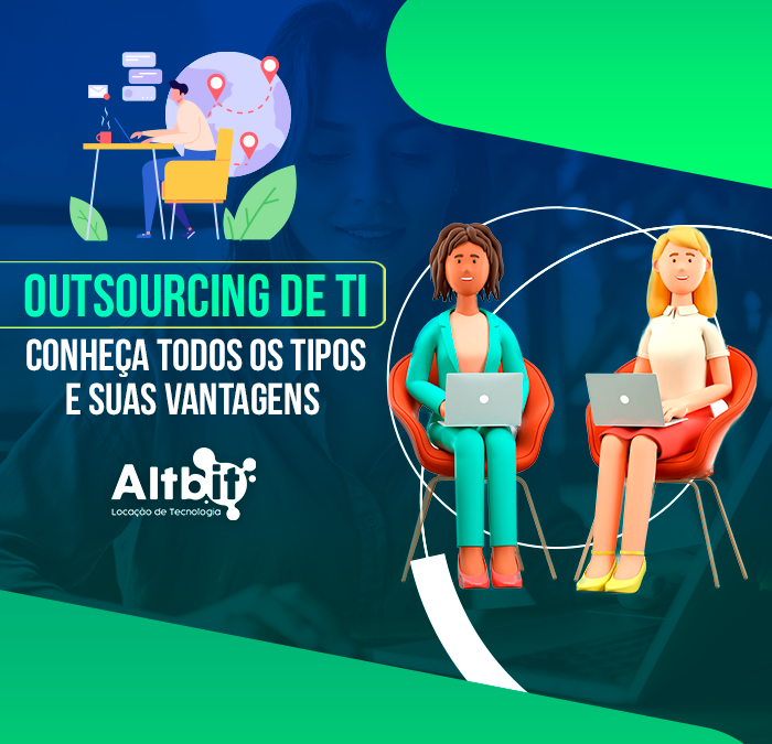 Conheça os tipos de outsourcing de TI e as vantagens de cada um