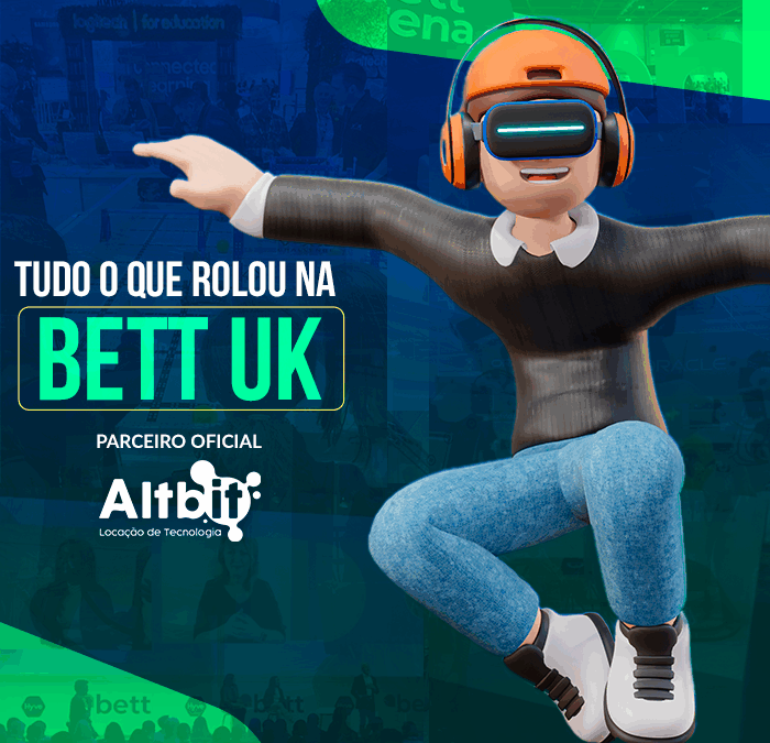 Bett UK 2022: Saiba tudo o que rolou no evento