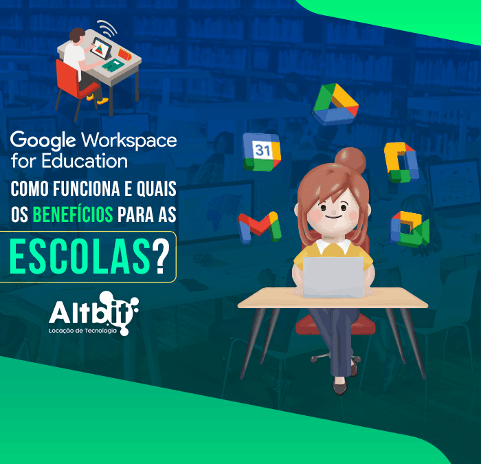 Google Workspace for Education: como funciona e quais os benefícios para as escolas?