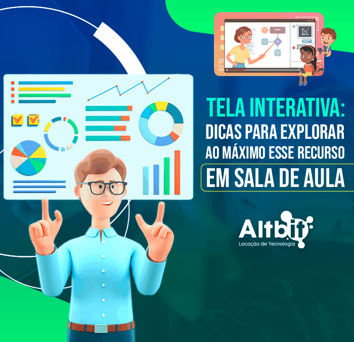 Tela Interativa: dicas para explorar ao máximo esse recurso em sala de aula