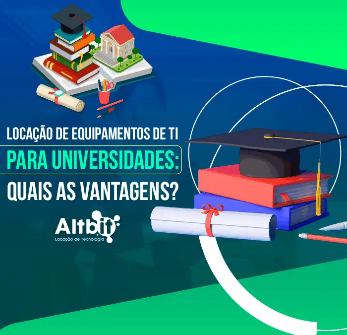Locação de equipamentos de TI para universidades: quais as vantagens?