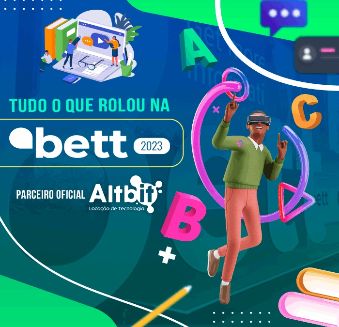 Tudo o que rolou na Bett UK!