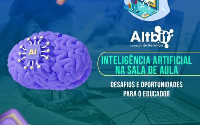 Inteligência Artificial na sala de aula: desafios e oportunidades para o educador