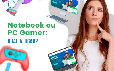 Notebook Gamer ou PC Gamer: qual alugar?