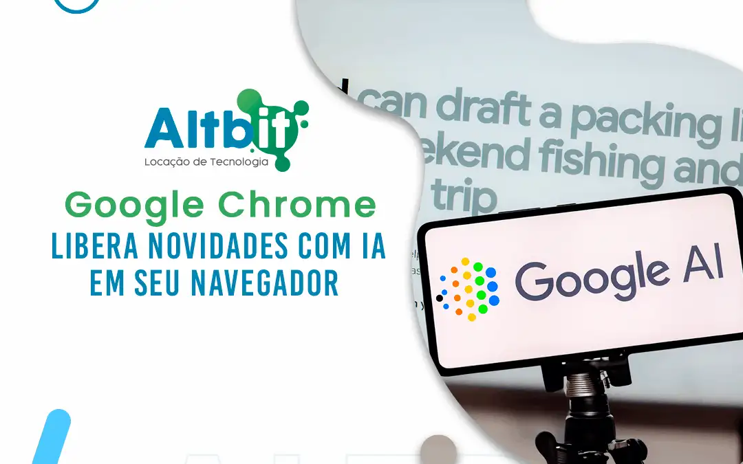 Google Chrome libera novidades com IA em seu navegador