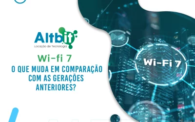 Wi-Fi 7: revolução na conectividade e o que muda em relação ao passado