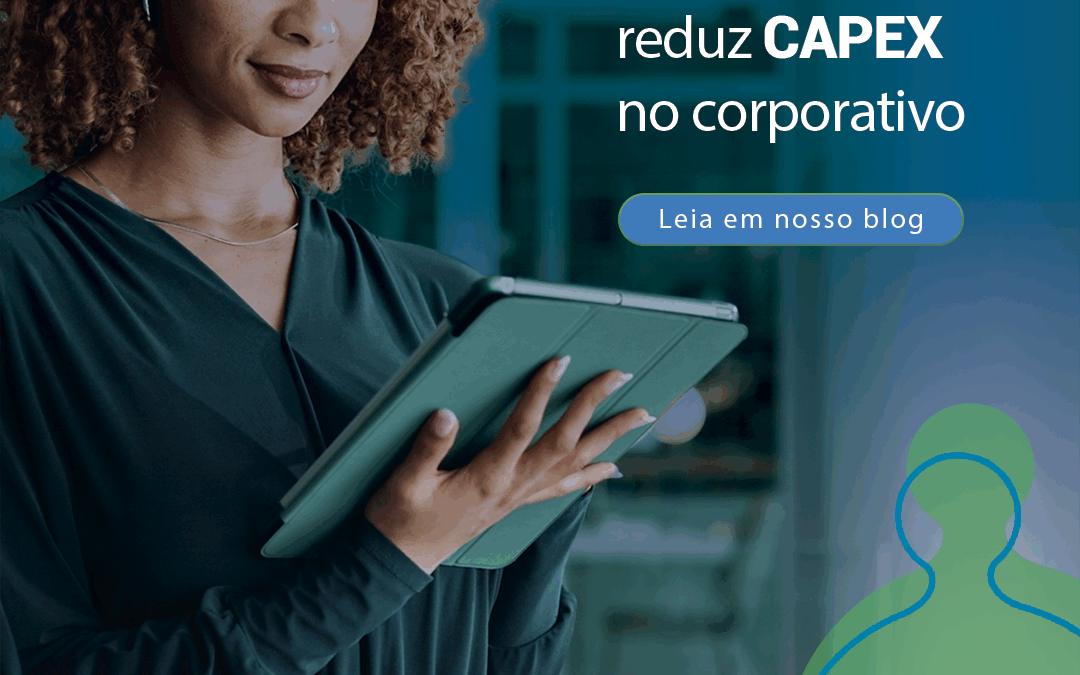 Locação de TI reduz CAPEX no corporativo