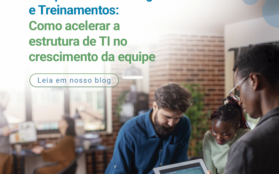 Rampa de onboarding e treinamentos: como acelerar a estrutura de TI no crescimento da equipe