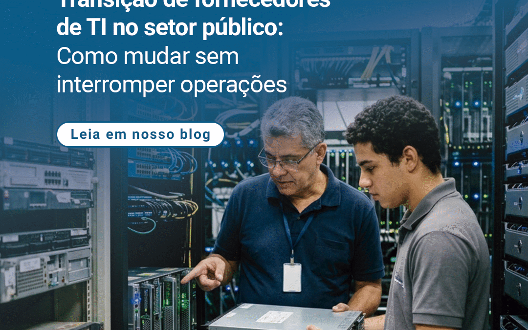 Transição entre fornecedores de TI no setor público